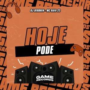 Album Hoje Pode (Explicit) from 