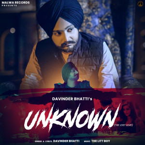 收聽Davinder Bhatti的UNKNOWN歌詞歌曲