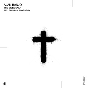 Listen to The Bible Said song with lyrics from Alan Banjo