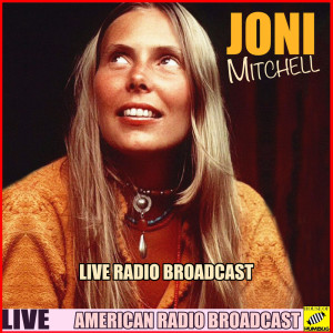 Listen to You Can Close Your Eyes (Live) song with lyrics from Joni Mitchell