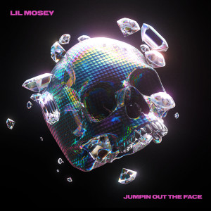 收聽Lil Mosey的Jumpin Out The Face歌詞歌曲