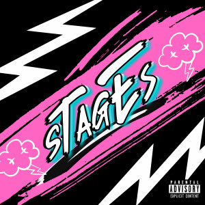 ดาวน์โหลดและฟังเพลง Stages (Explicit) พร้อมเนื้อเพลงจาก SmittyZTop