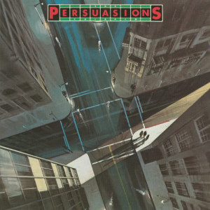 The Persuasions的專輯Chirpin'