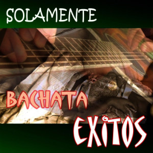 收聽Solamente Exitos的I send you my love - Bachata Romantica歌詞歌曲