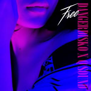 Dengarkan Free lagu dari Dangerdisko dengan lirik