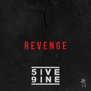 收聽5ive 9ine的Revenge (Instrumental)歌詞歌曲