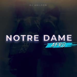 DJ Anilson的專輯Notre Dame Afro