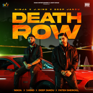 ดาวน์โหลดและฟังเพลง Death Row พร้อมเนื้อเพลงจาก Ninja