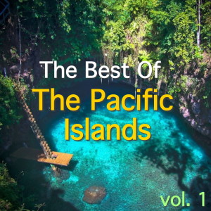 Album The Best Of The Pacific Islands, vol. 1 oleh Hawaiian Surfers
