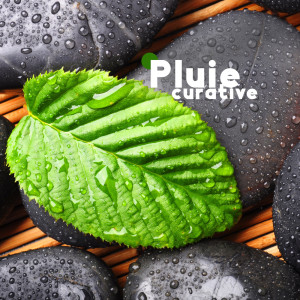 Album Pluie curative (Sommeil, Massage, Spa et méditation, Pluie avec de la musique instrumentale New Âge) from Espace Detente