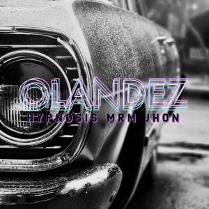 OLANDEZ (Explicit) dari Mrm