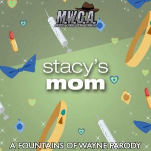 ดาวน์โหลดและฟังเพลง Stacy's Mom (Ode to Dr. Hirano) พร้อมเนื้อเพลงจาก Cast of M.W.C.A.