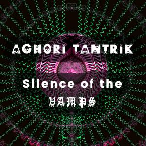 Album Silence of the Vamps (150 BPM) oleh Aghori Tantrik