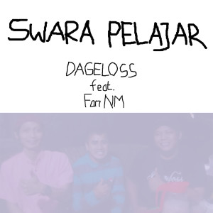 Listen to Swara Pelajar song with lyrics from Dageloss