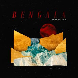 ดาวน์โหลดและฟังเพลง Bengala พร้อมเนื้อเพลงจาก Lorenzo Fragola
