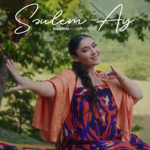 Listen to Səulem-Ay song with lyrics from Narmin Karimbayova