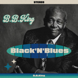 Album B.B.King - Black'N'Blues from B.B.King