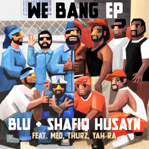 Shafiq Husayn的專輯We Bang (Explicit)