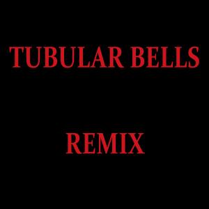 Tubular Bells的專輯Tubular Bells Remix