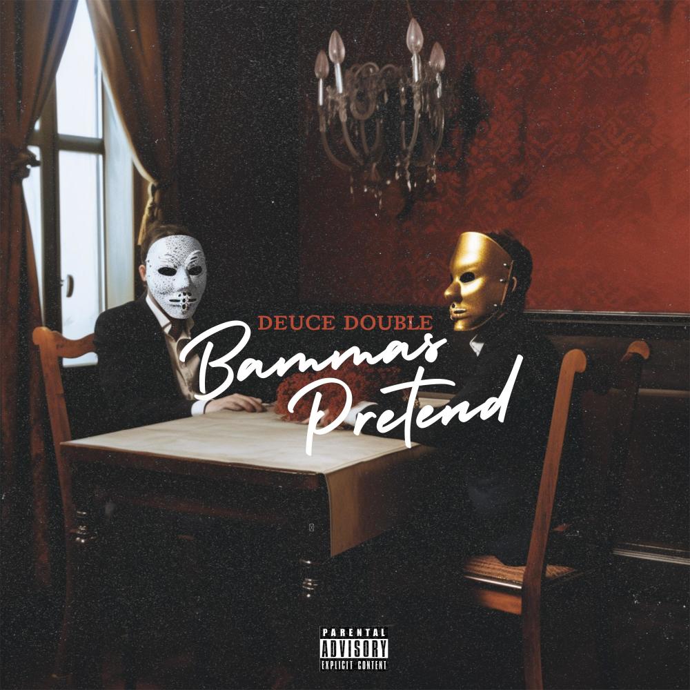 Bammas Pretend (feat. Uptown XO) (Northwest Version) (Explicit)