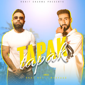 Listen to Tapak Tapak song with lyrics from Raul Raj