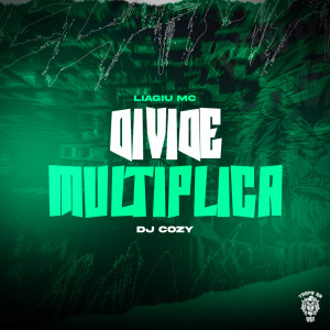 Album Divide Multiplica (Explicit) from LÍAGÍU Mc