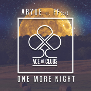 Dengarkan One More Night (其他) lagu dari Aryue dengan lirik