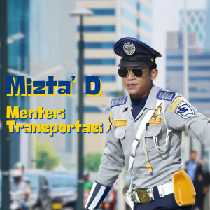 Album Menteri Transportasi from Mizta' D