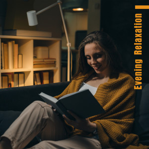 Evening Relaxation (Instrumental Bebop Jazz to Listen After Work, Chill BGM for Reading)