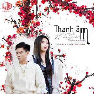 收聽Đạt Villa, Thiên Ân的Thanh Âm Xứ Người歌詞歌曲