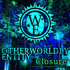 Otherworldly Entity的專輯Closure (Jeremy Stimpert Remix)