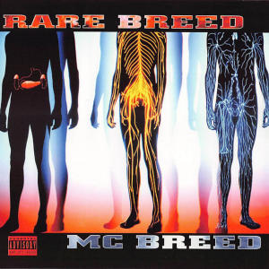 MC Breed的專輯Rare Breed (Explicit)