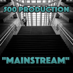500 production的專輯Mainstream