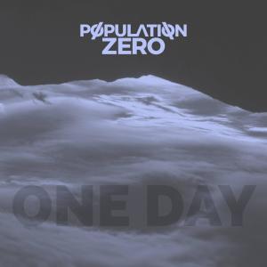 Population Zero的專輯One Day