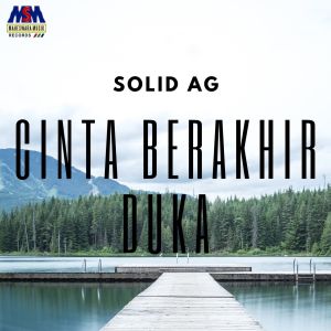 Album Cinta Berakhir Duka from Solid AG