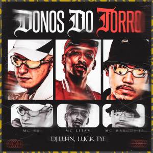 ดาวน์โหลดและฟังเพลง Donos do Torro (Explicit) พร้อมเนื้อเพลงจาก Mc NB