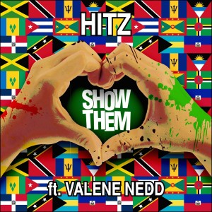 Album Show Them (feat. Valene Nedd) oleh Hitz