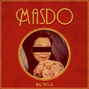 收聽Masdo的Bunga歌詞歌曲