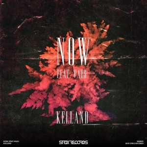ดาวน์โหลดและฟังเพลง Now พร้อมเนื้อเพลงจาก Kelland