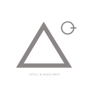 Album Afta-1 & Nikko Gray EP . from AFTA-1