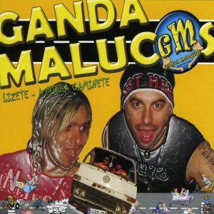 ดาวน์โหลดและฟังเพลง Gm Lizete a Minha Caminete พร้อมเนื้อเพลงจาก Ganda Malucos
