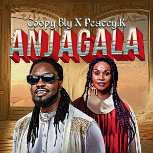 ดาวน์โหลดและฟังเพลง Anjagala พร้อมเนื้อเพลงจาก Coopy Bly