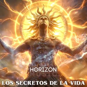 收聽Horizon Music Ita的Los Secretos de la Vida歌詞歌曲