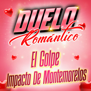 อัลบัม Duelo Romántico ศิลปิน El Golpe