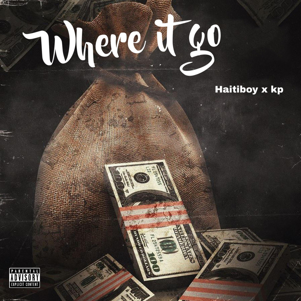 Where It Go (Explicit)