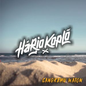ดาวน์โหลดและฟังเพลง Cangkemu Waton พร้อมเนื้อเพลงจาก Harjo Koplo