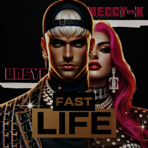 Fast Life (Explicit) dari UNSYN