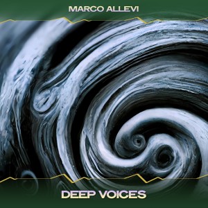 อัลบัม Deep Voices ศิลปิน Marco Allevi