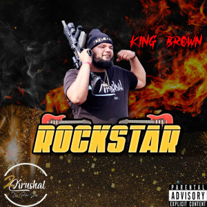 收聽KingBrown的RockStar (Explicit)歌詞歌曲
