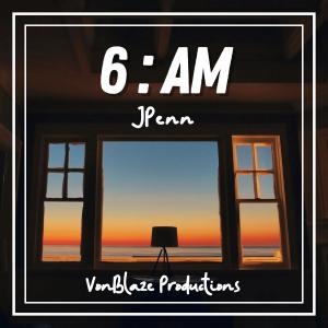 ดาวน์โหลดและฟังเพลง 6 am พร้อมเนื้อเพลงจาก JPenn